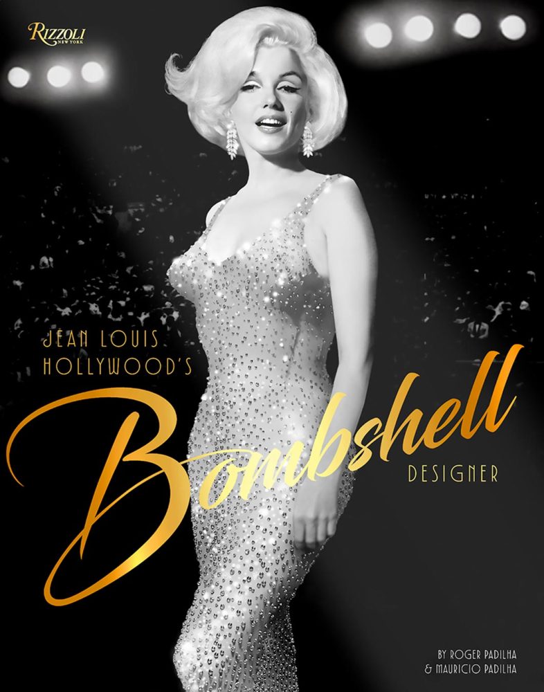 Home Jean Louis: Hollywood's Bombshell Designer. By Roger Padilha & Mauricio Padilha. Cover.