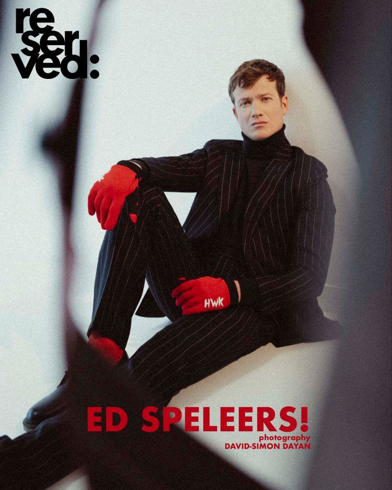 ED SPELEERS  ACTOR - Reserved Magazine